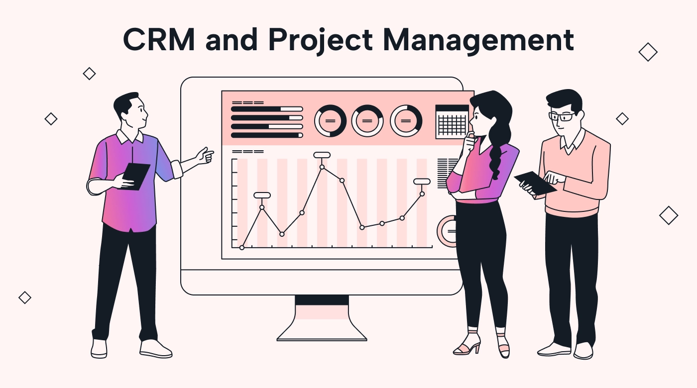 People using the same system for CRM and project management