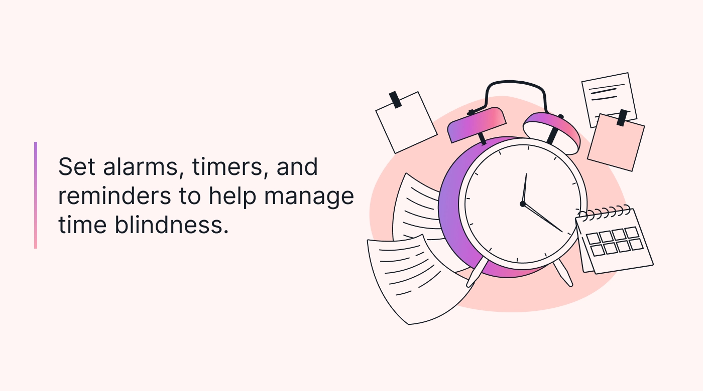 Set alarms, timers, and reminders